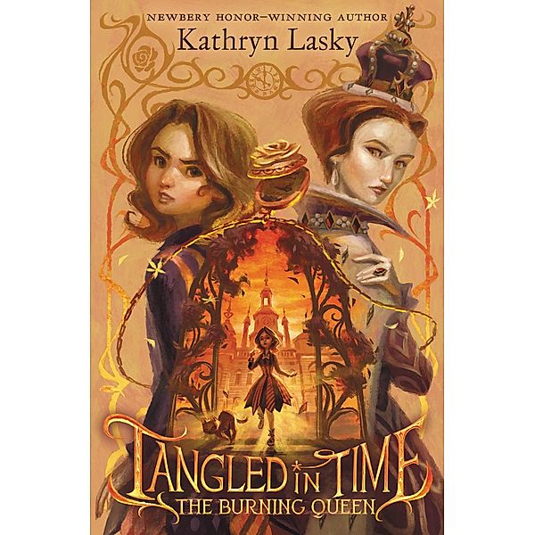 Tangled in Time 2: The Burning Queen, Kathryn Lasky