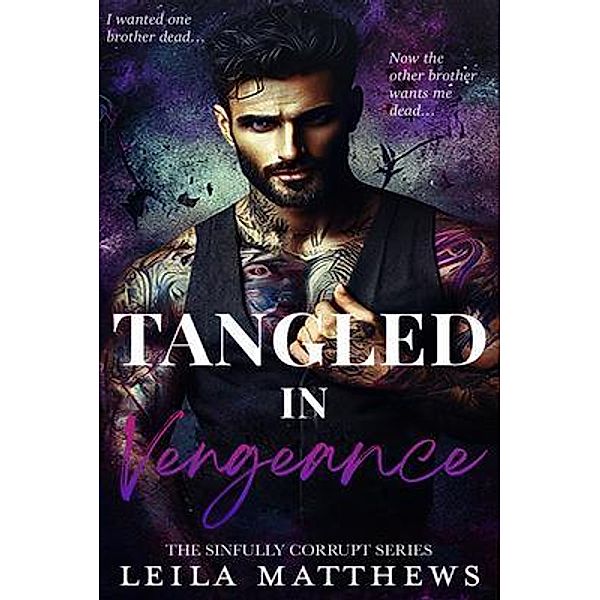 Tangled In Vengeance, Leila Matthews