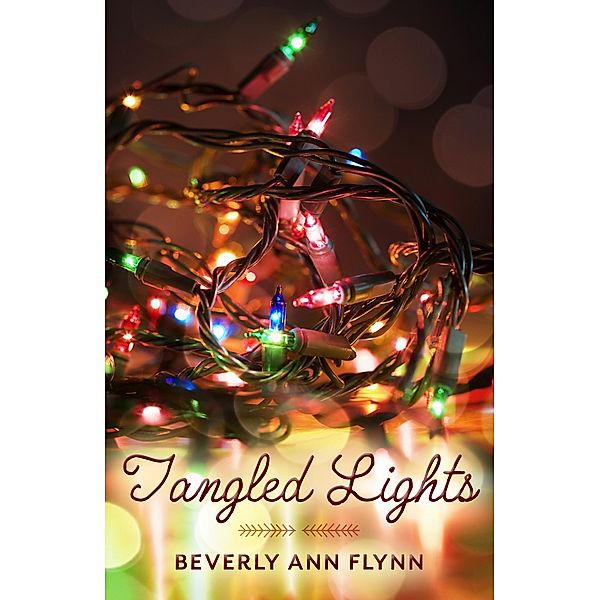 Tangled Lights, Beverly Ann Flynn