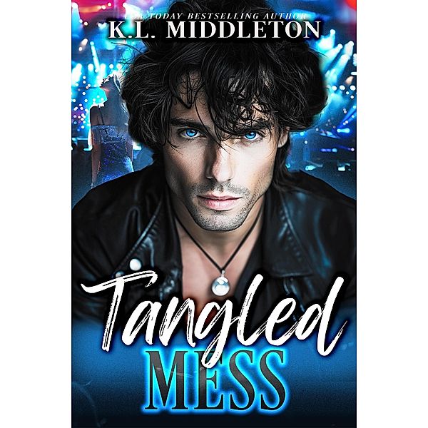 Tangled Mess / Tangled, K. L. Middleton, Cassie Alexandra