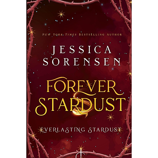 Tangled Realms: Forever Stardust: Everlasting Stardust (Tangled Realms, #2), Jessica Sorensen
