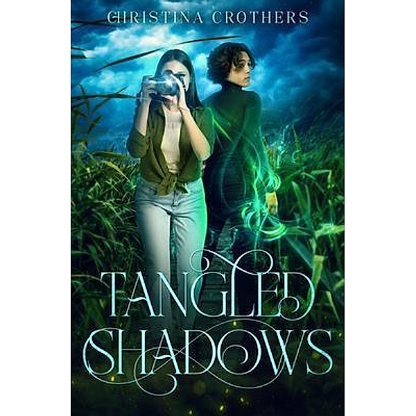 Tangled Shadows / Between the Pines Publishing LLC, Christina Crothers