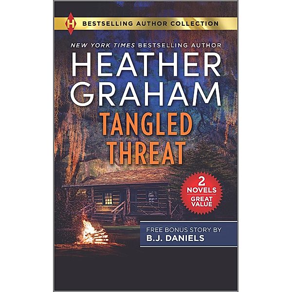 Tangled Threat & Hijacked Bride, Heather Graham, B. J. Daniels