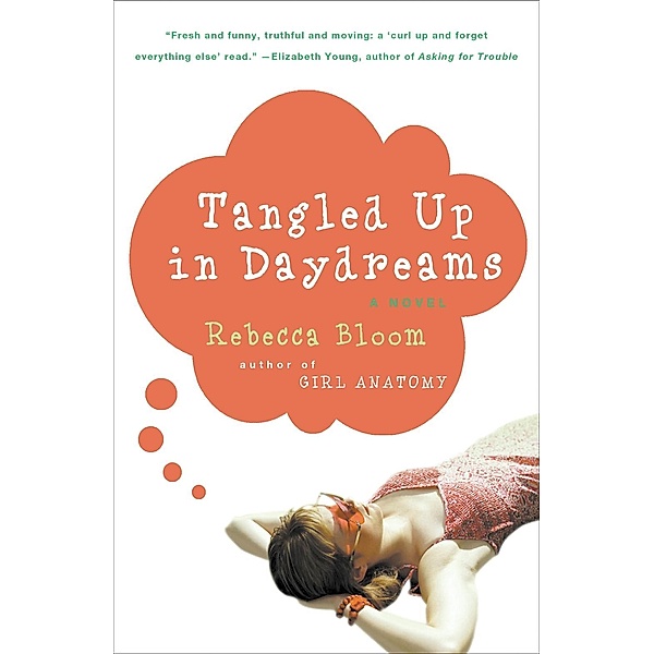 Tangled Up in Daydreams, Rebecca Bloom