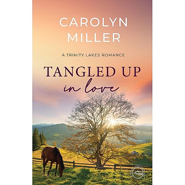 Tangled Up in Love, Carolyn Miller