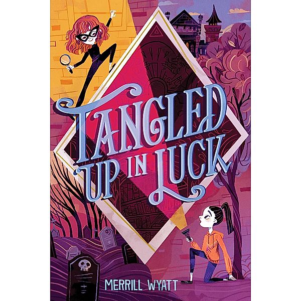 Tangled Up in Luck, Merrill Wyatt