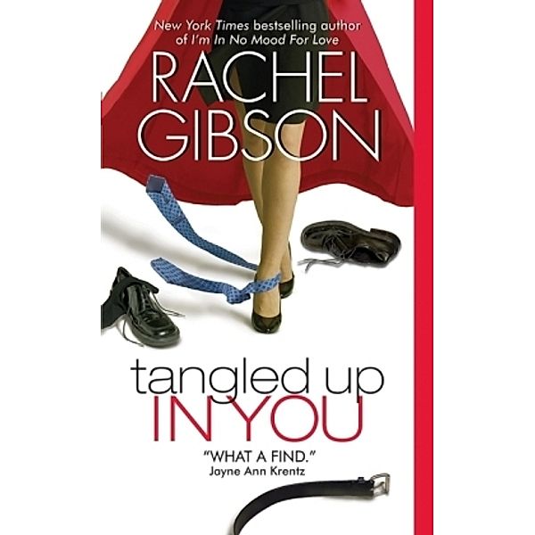 Tangled Up In You, Rachel Gibson