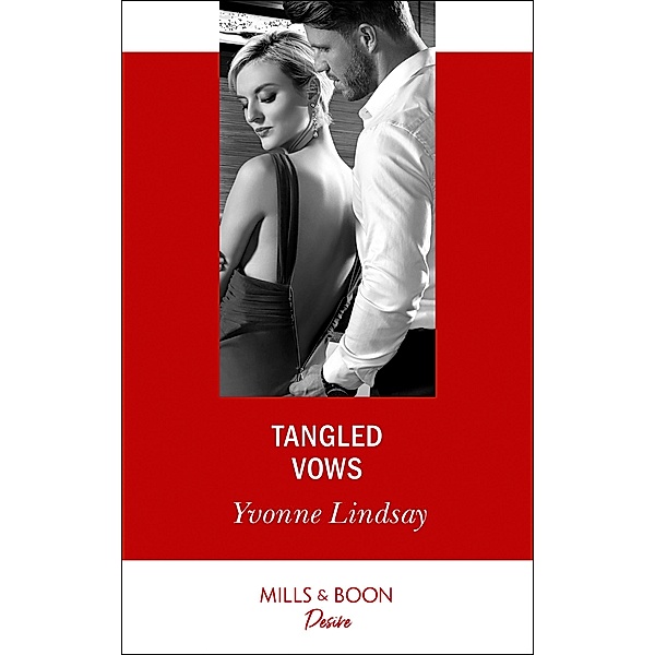Tangled Vows (Marriage at First Sight, Book 1) (Mills & Boon Desire), Yvonne Lindsay