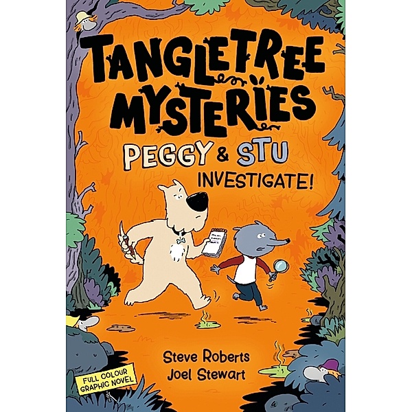 Tangletree Mysteries: Peggy and Stu Investigate, Joel Stewart, Steve Roberts