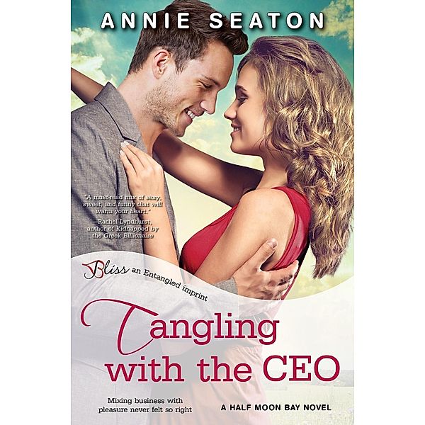 Tangling with the CEO / Half Moon Bay, Annie Seaton