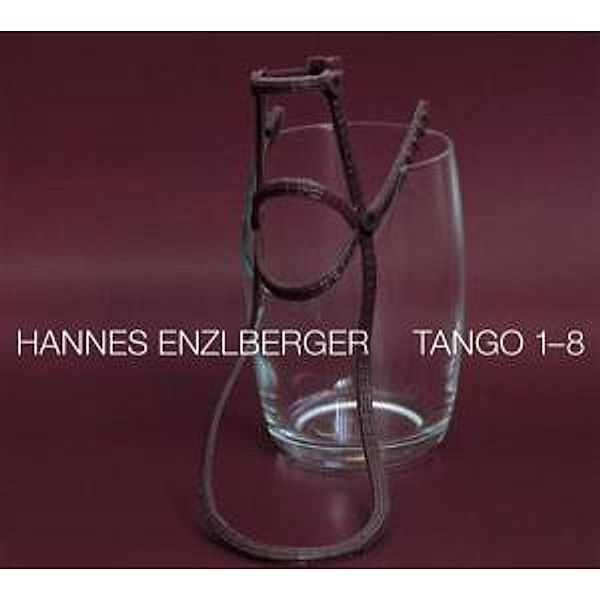 Tango 1-8, Hannes Enzlberger
