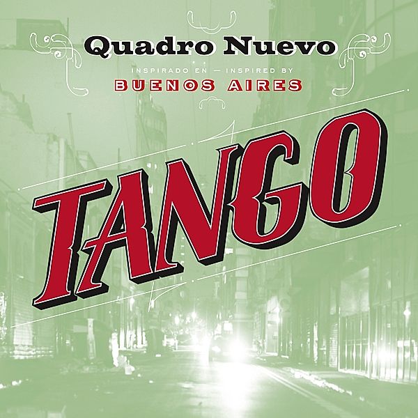 Tango (180g Doppelvinyl Gatefold), Quadro Nuevo