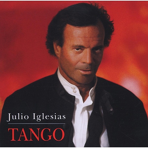 Tango, Julio Iglesias