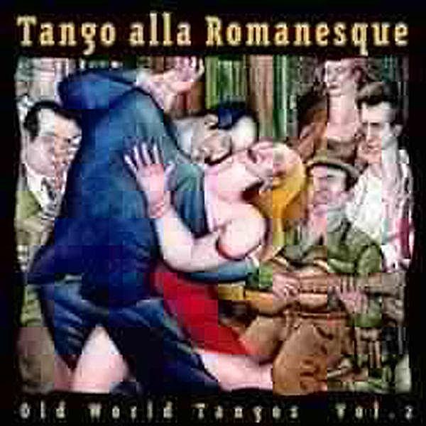 Tango A La Romanesque, Diverse Interpreten