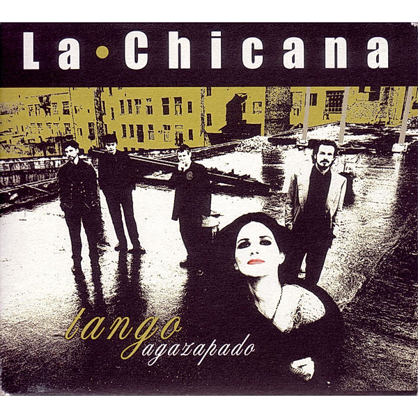 Tango Agazapado, La Chicana