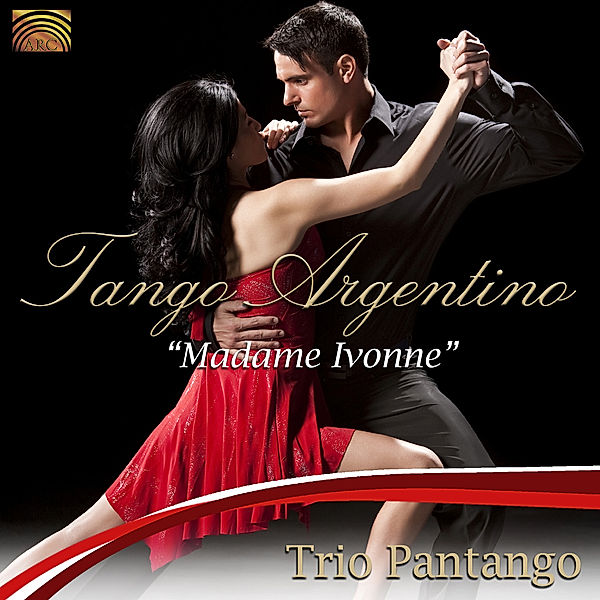 Tango Argentino-Madame Ivonne, Trio Pantango