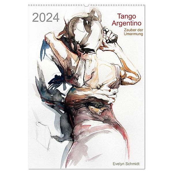 Tango Argentino - Zauber der Umarmung (Wandkalender 2024 DIN A2 hoch), CALVENDO Monatskalender, Evelyn Schmidt