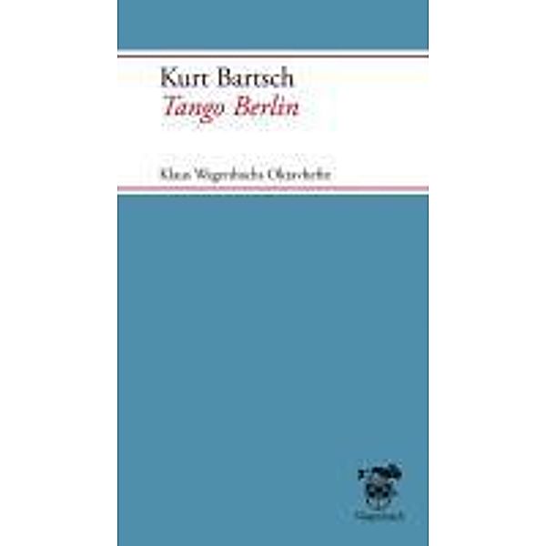 Tango Berlin, Kurt Bartsch
