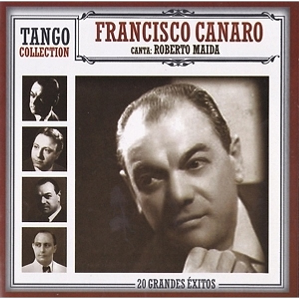 Tango Collection: Francisco Canaro, Roberto Maida