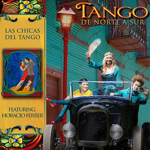 Tango-De Norte A Sur, Las Chicas Del Tango