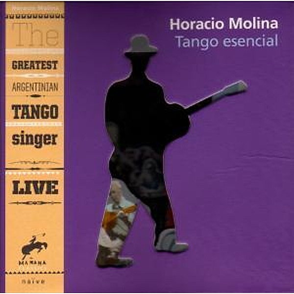 Tango Esencial, Horacio Molina