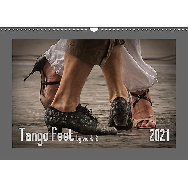 Tango feetAT-Version (Wandkalender 2021 DIN A3 quer), Alessandra Seitz