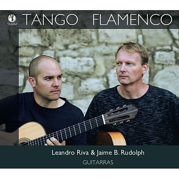 Tango Flamenco-Guitarras, Leandro Riva, Jaime B. Rudolph