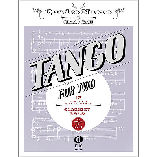 Tango For Two, for Clarinet & Piano, w. Audio-CD, Chris Gall