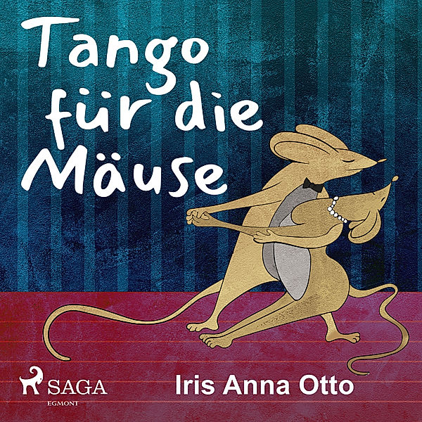 Tango für die Mäuse, Iris Anna Otto