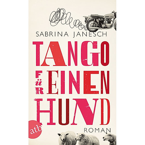 Tango für einen Hund, Sabrina Janesch