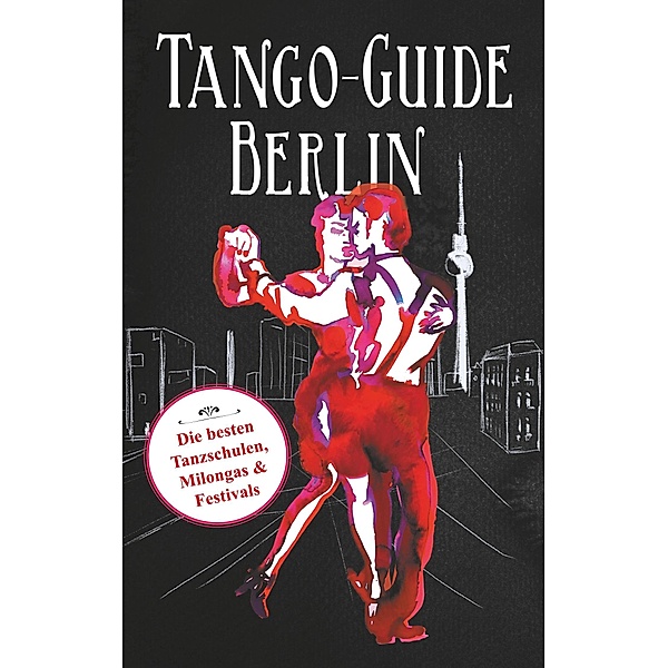 Tango-Guide Berlin, Ulrike Wronski