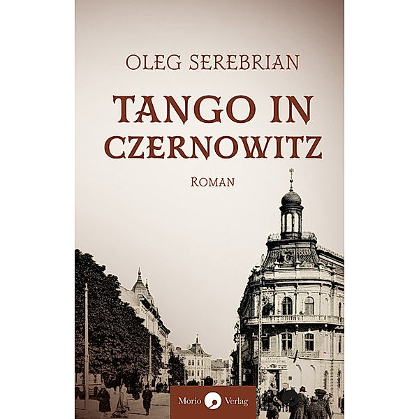 Tango in Czernowitz, Oleg Serebrian