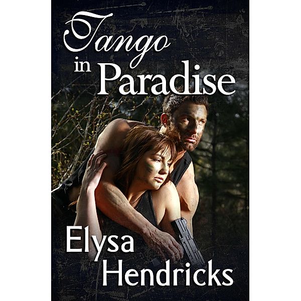 Tango In Paradise, Elysa Hendricks