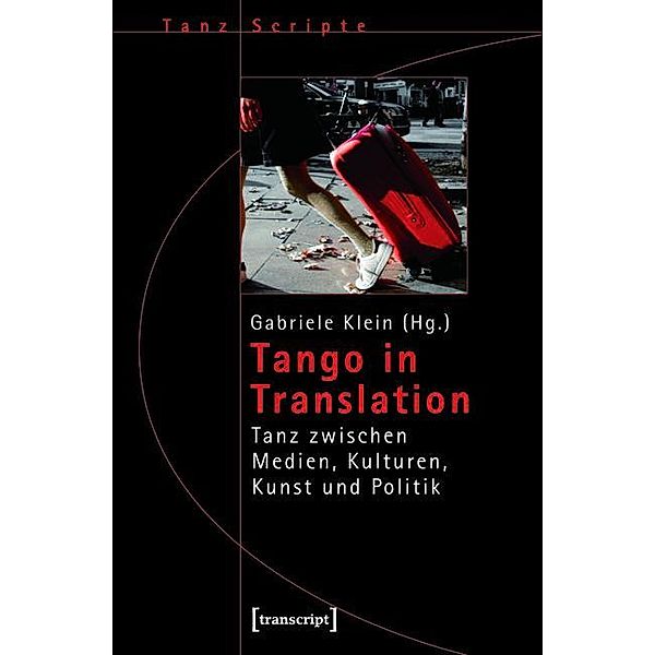 Tango in Translation / TanzScripte Bd.19