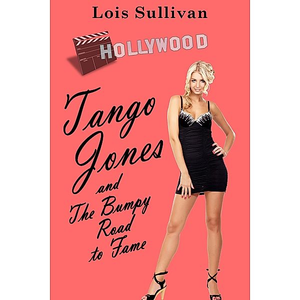 Tango Jones and The Bumpy Road to Fame, Lois Sullivan