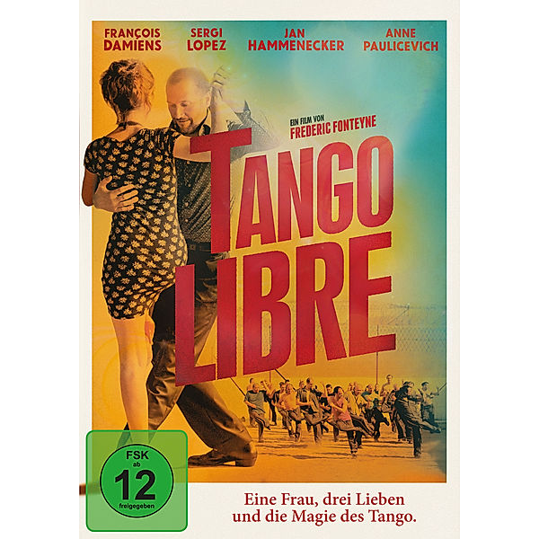 Tango Libre, Philippe Blasband, Anne Paulicevich