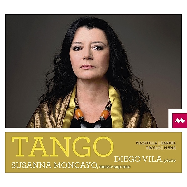 Tango-Lieder, Susanna Moncayo, Diego Vila