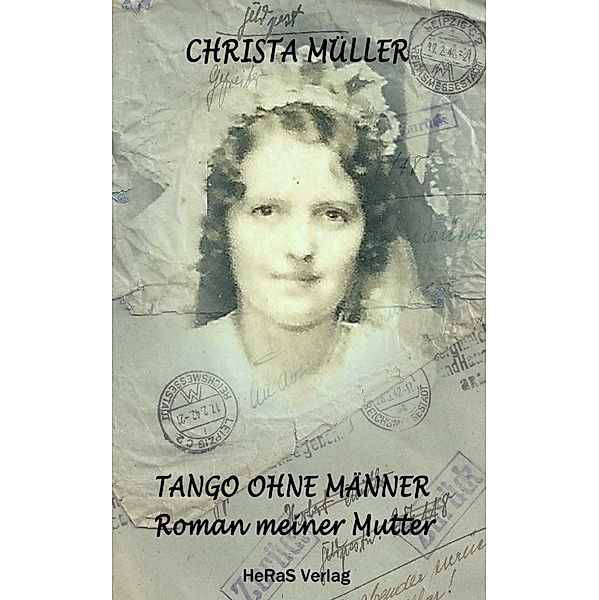 Tango ohne Männer, Christa Müller