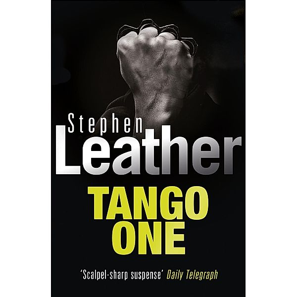 Tango One, Stephen Leather