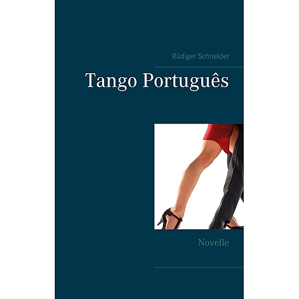 Tango Português, Rüdiger Schneider