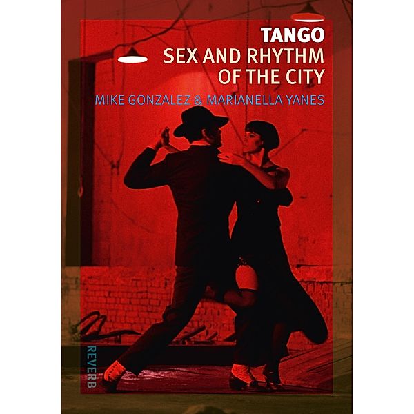 Tango / Reverb, Gonzalez Mike Gonzalez