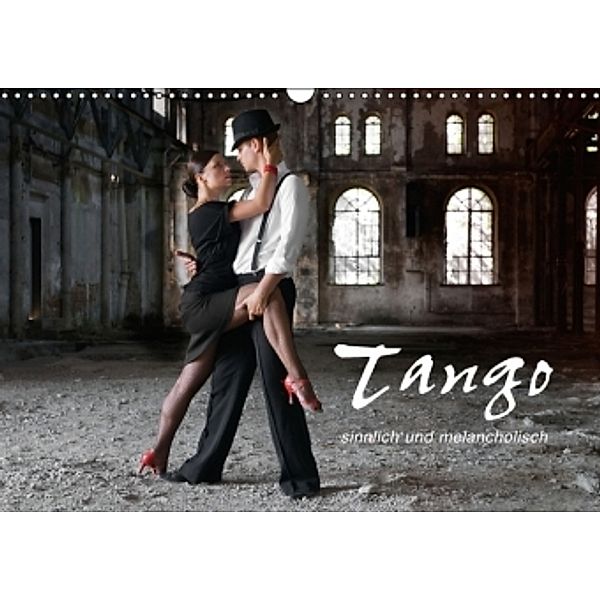 Tango - sinnlich und melancholisch (Wandkalender 2016 DIN A3 quer), Krätschmer