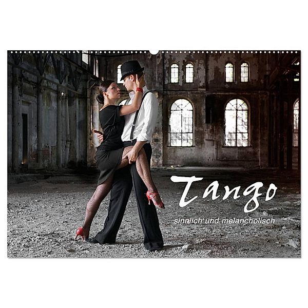 Tango - sinnlich und melancholisch (Wandkalender 2024 DIN A2 quer), CALVENDO Monatskalender, photodesign KRÄTSCHMER