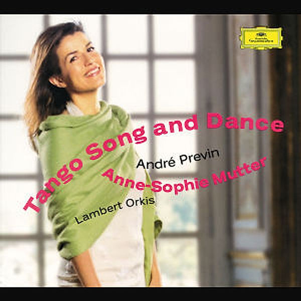 Tango Song And Dance, Anne-Sophie Mutter, Lambert Orkis, Previn