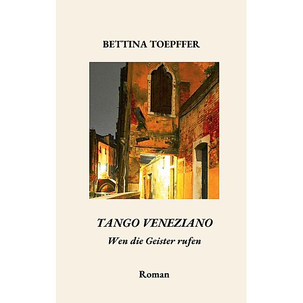 Tango Veneziano, Bettina Toepffer