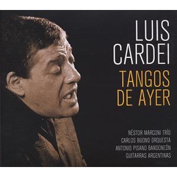 Tangos De Ayer, Luis Cardei