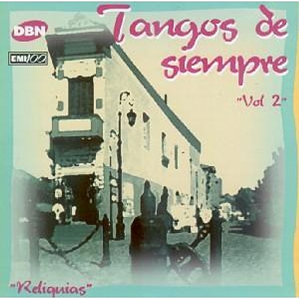 Tangos De Siempre Vol.2, Diverse Interpreten