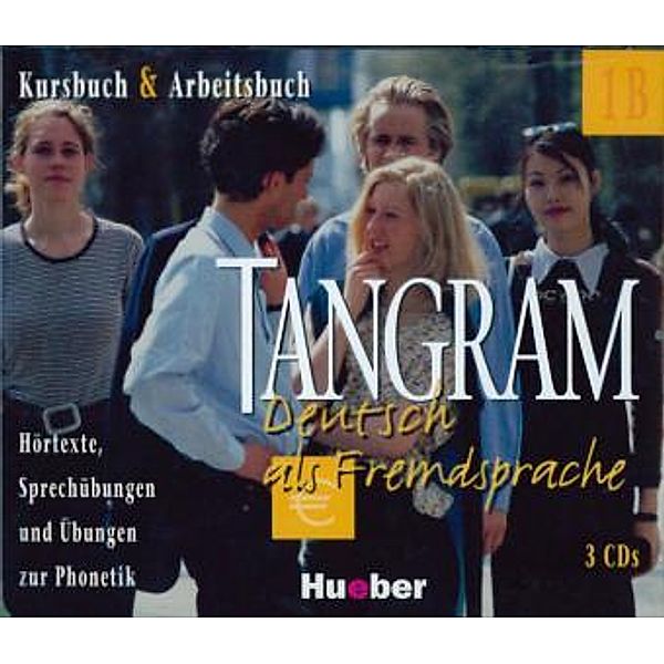 Tangram, 4 Bde.: Bd.1B 3 Audio-CDs zum Kursbuch und Arbeitsbuch, Rosa-Maria Dallapiazza, Eduard von Jan, Til Schönherr