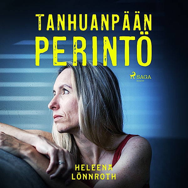 Tanhuanpää - 2 - Tanhuanpään perintö, Heleena Lönnroth