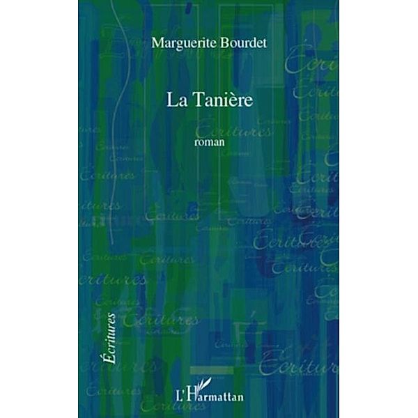 Taniere La / Hors-collection, Laetitia Plante